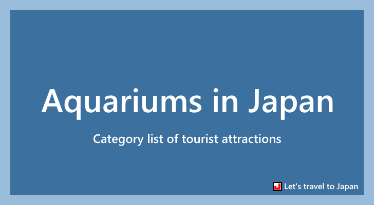 Aquariums in Japan(0)