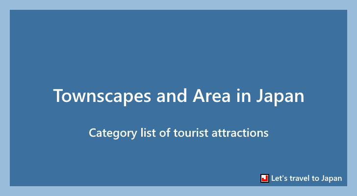 Townscapes and Area in Japan(0)